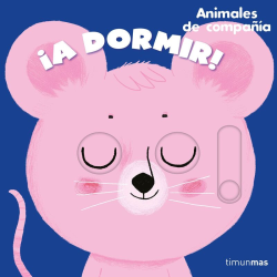 ¡A DORMIR! ANIMALES DE...